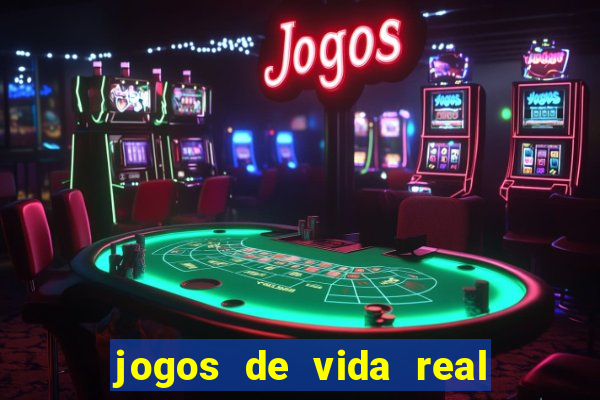 jogos de vida real na escola